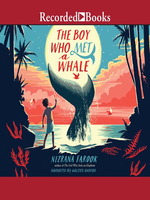 Title details for The Boy Who Met a Whale by Nizrana Farook - Available
